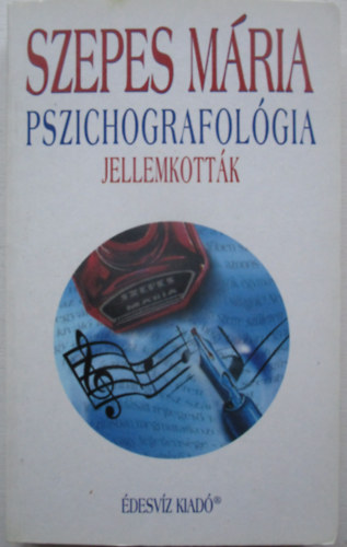 Szepes Mária - Pszichografológia - Jellemkották