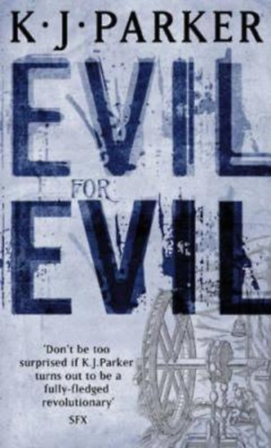 Parker, K.j. - Evil for Evil - The Engineer Trilogy II.