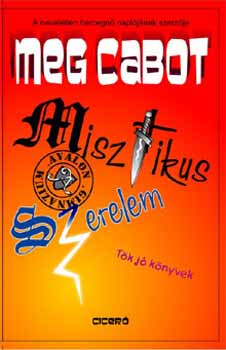 Meg Cabot - Misztikus szerelem
