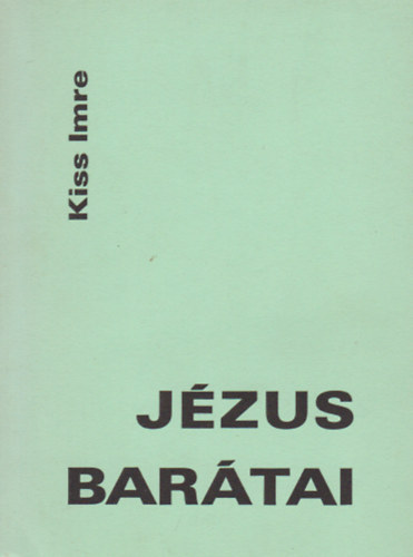 Kiss Imre - Jzus bartai