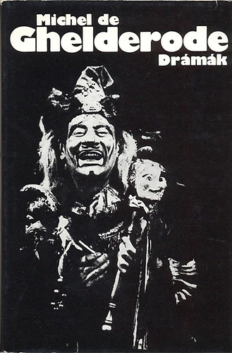 Michel de Ghelderode - Drmk (Ghelderode)