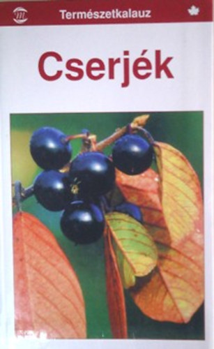 Bolliger-Erbern-Grau-Heubl - Cserjk (Termszetkalauz)