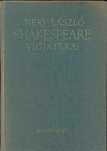 Kry Lszl - Shakespeare vgjtkai