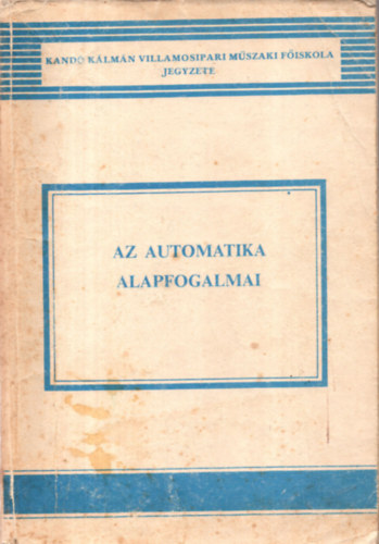 Telkes Zolt�n - Az automatika alapfogalmai