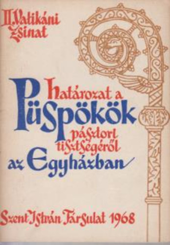 A II.Vatikni Zsinat (Hatrozat a Pspkk psztori tisztsgrl