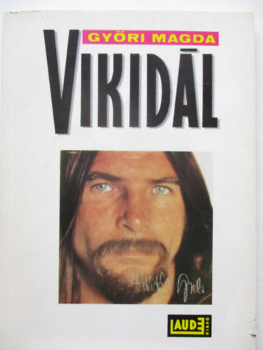 Győri Magda - Vikidál