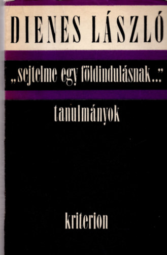 Dienes L�szl� - Sejtelme egy f�ldindul�snak