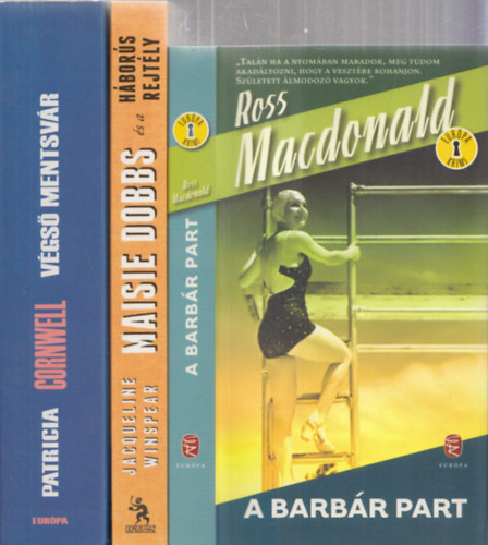 Ross MacDonald, Jacqueline Winspear, Patrica Cornwell - 3db krimi - Ross Macdonald: A barbr part + Jacqueline Winspear: Maisie Dobbs s a hbors rejtly + Patricia Cornwell: Vgs mentsvr
