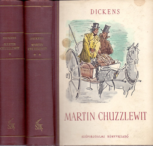 Charles Dickens - Martin Chuzzlewit élete és kalandjai I-II. (Fordította Ottlik Géza)