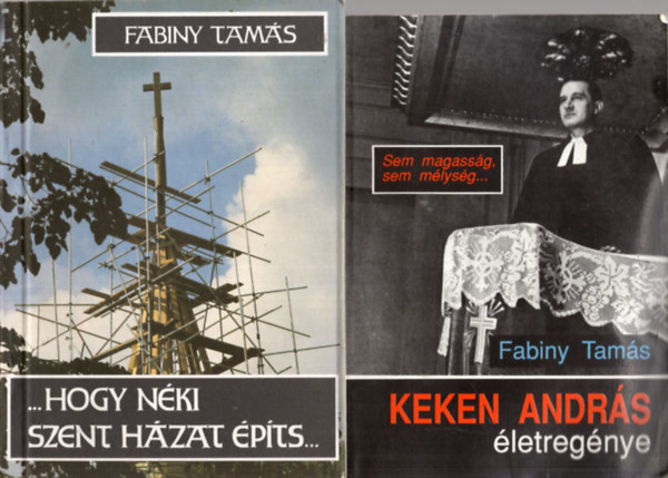 Fabiny Tams, Turczy Zoltn - 3 db evanglikus knyv: Keken Andrs letregnye, ... hogy nki szent hzat pts, Poszills knyv.