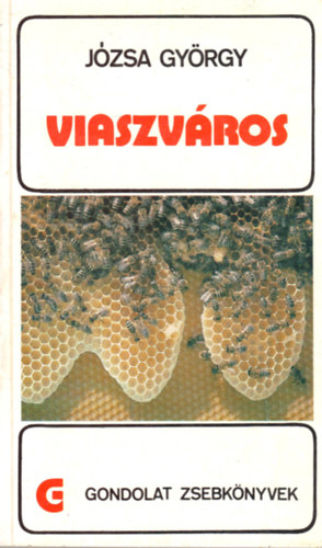 Jzsa Gyrgy - Viaszvros (gondolat zsebknyvek)