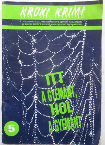 Itt a gyémánt, hol a gyémánt (Kroki krimi)