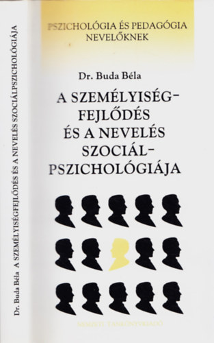 Dr. Buda Bla - A szemlyisgfejlds s a nevels szocilpszicholgi