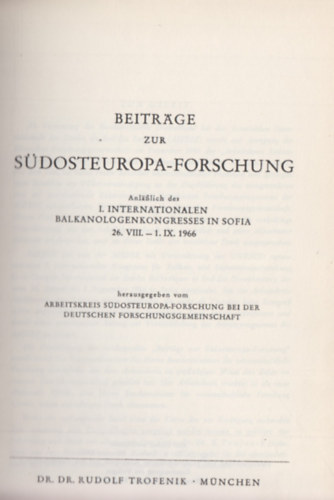 Alois Schmaus (Szerk.) - Beitrge zur Sdosteuropa-Forschung