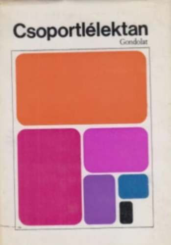 Pataki Ferenc - Csoportl�lektan