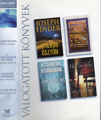 Finder, J.-Fowler, E.-Rollins, J.-Cleland, J. K. - Gyilkos sztn - A nyeregkszt felesge - A csontok nyomban - Hallra tlve