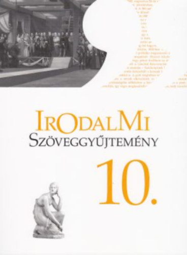 Mohcsy Kroly (szerk.) - Irodalmi szveggyjtemny 10.