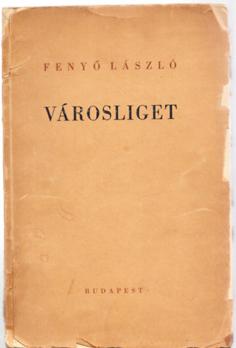 Fenyő László - Városliget (I. kiadás)- versek