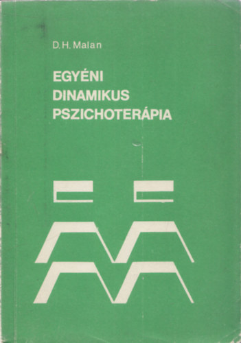 D.H. Malan - Egyni dinamikus pszichoterpia