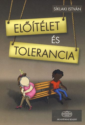 Sklaki Istvn - Eltlet s tolerancia