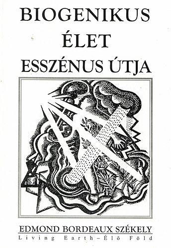 Sz�kely, Edmondbordeaux - Biogenikus �let Essz�nus �tja