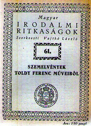 Vajthó László (szerk.) - Szemelvények Toldy Ferenc műveiből