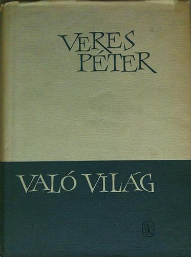 Veres P�ter - Val� vil�g