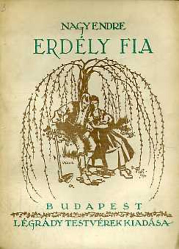 Nagy Endre - Erdly fia