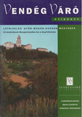 Dr. Bedcs Gyula - Ltnivalk Gyr-Moson-Sopron megyben
