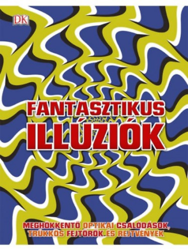 Fantasztikus illzik