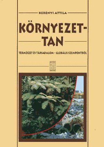 Kernyi Attila - Krnyezettan. Termszet s trsadalom - globlis nzpontbl
