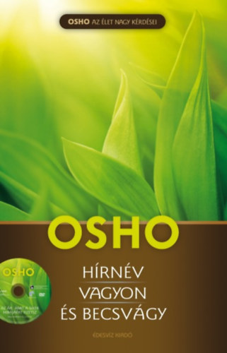 Osho - Hrnv, vagyon s becsvgy (DVD nlkl)