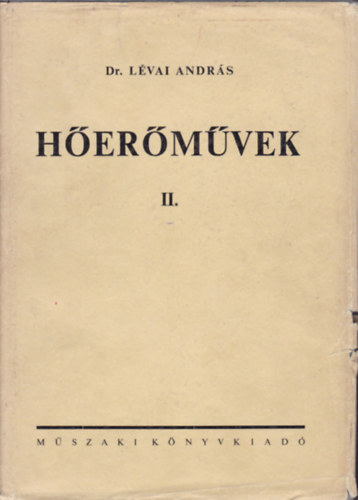 Dr.Lévai András - Hőerőművek II.