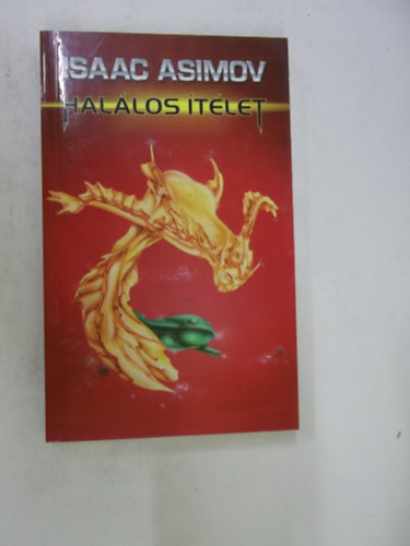 Isaac Asimov - Halálos ítélet