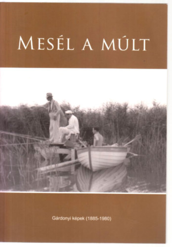 Ign�czn� Jung �gnes, Posch Ede - Mes�l a m�lt - G�rdonyi k�pek (1885-1980)