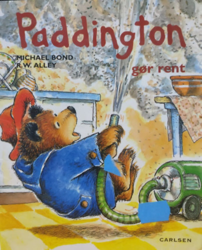 Michael Bond, R. W. Alley - Paddington gor rent (Carlsen)