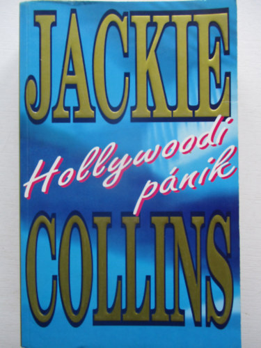 Jackie Colins - Hollywoodi pánik