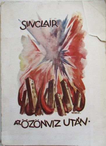 Upton Sinclair - Az özönvíz után