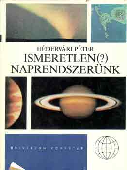 H�derv�ri P�ter - Ismeretlen (?) naprendszer�nk