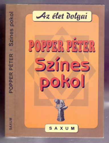 Popper Péter - Színes pokol (Lélektani tanulmány)