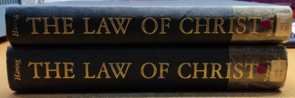 Bernhard Hring - The Law of Christ - Moral Theology for Priest and Laity I-II. (Krisztus trvnye - Erklcsteolgia papoknak s laikusoknak I-II.)