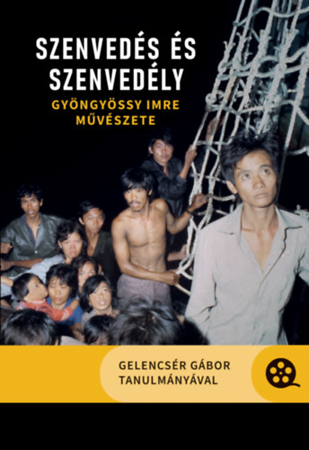 Gelencsr Gbor (Szerk.) - Szenveds s szenvedly