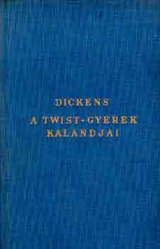 Charles Dickens - A Twist-gyerek kalandjai