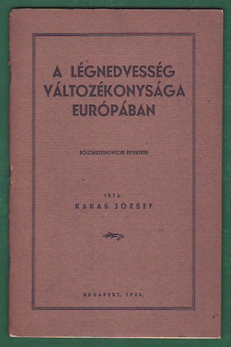 Kakas Jzsef - A lgnedvessg vltozkonysga Eurpban - BLCSSZETDOKTORI RTEKEZS