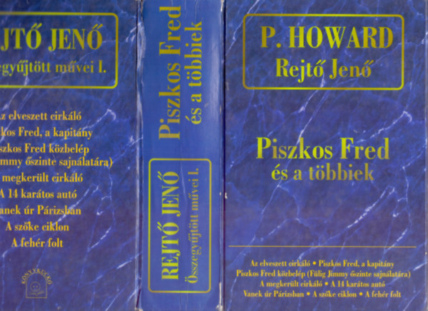 P. Howard (Rejt� Jen�) - Piszkos Fred �s a t�bbiek (Nyolc reg�ny egy k�tetben)