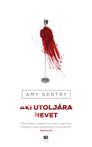 Amy Gentry - Aki utoljra nevet