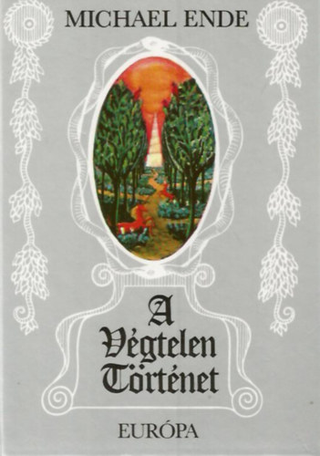 Michael Ende - A vgtelen trtnet