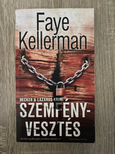 Faye Kellerman, Szerk.: Vask Beatrix, Ford.: Kovcs gnes - Szemfnyveszts (Sajt kppel)