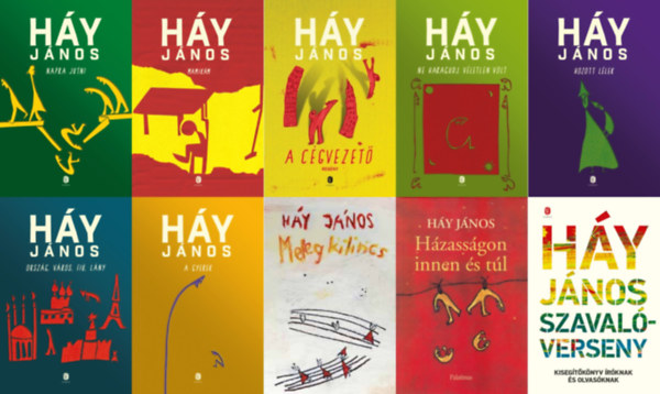 Háy János - 10 db Háy János regény: Mamikám + Házasságon innen és túl + Napra jutni + Ország, város, fiú, lány + Ne haragudj, véletlen volt + A cégvezető + Hozott lélek + Szavalóverseny - Kisegítőkönyv íróknak és olvasóknak + A gyerek + M