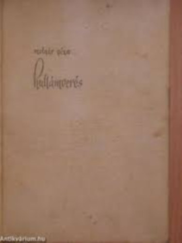 Moln�r G�za - Hull�mver�s